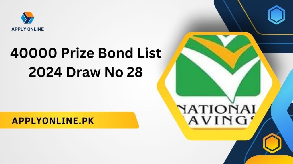 40000 Prize Bond List 2024 Draw No 28 Today 11 March 2024