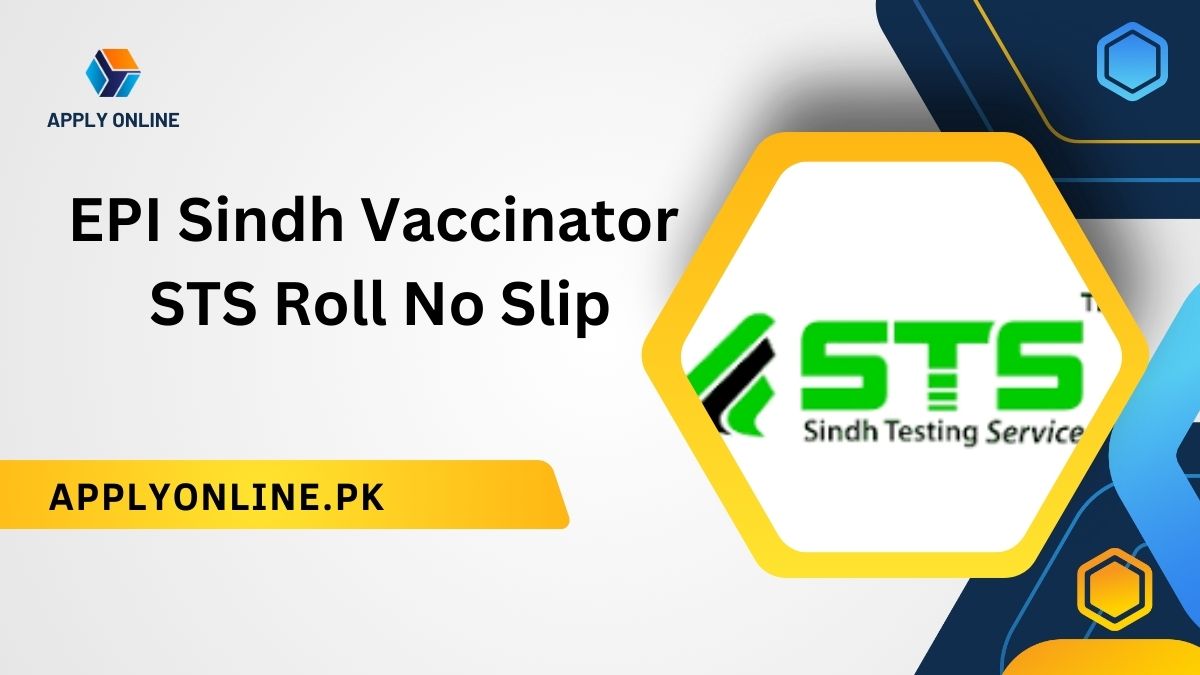 EPI Sindh Vaccinator Roll No Slip 2024 [ Test Dates ]