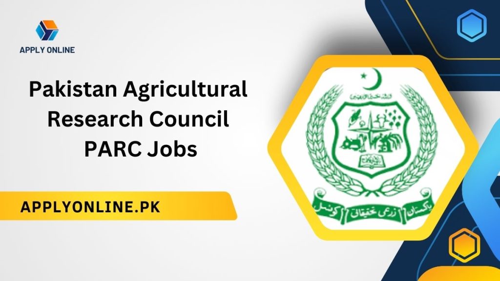 Pakistan Agricultural Research Council PARC Jobs