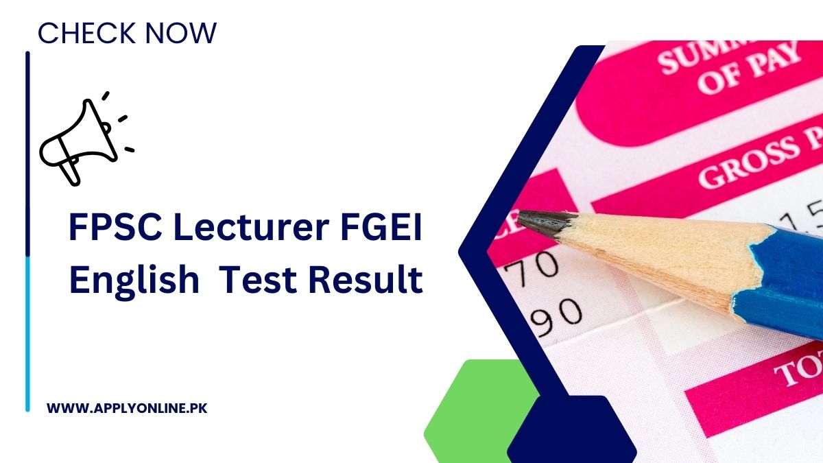 FPSC Lecturer FGEI English Written Test Result 2024