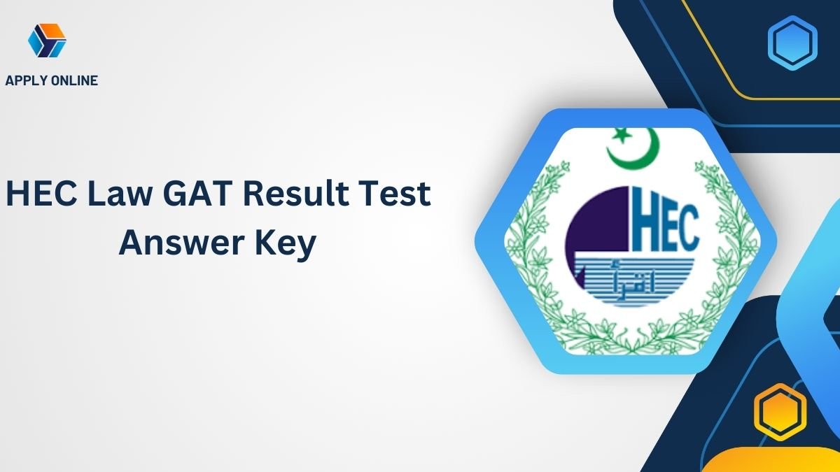 HEC Law GAT Result 2024 31 March Test Answer Key