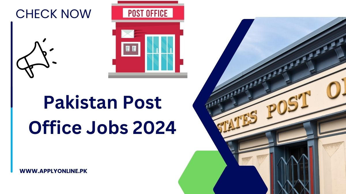 Pakistan Post Office Jobs 2024