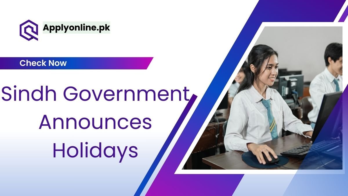 Sindh Government Announces School Holidays for Eid 2024