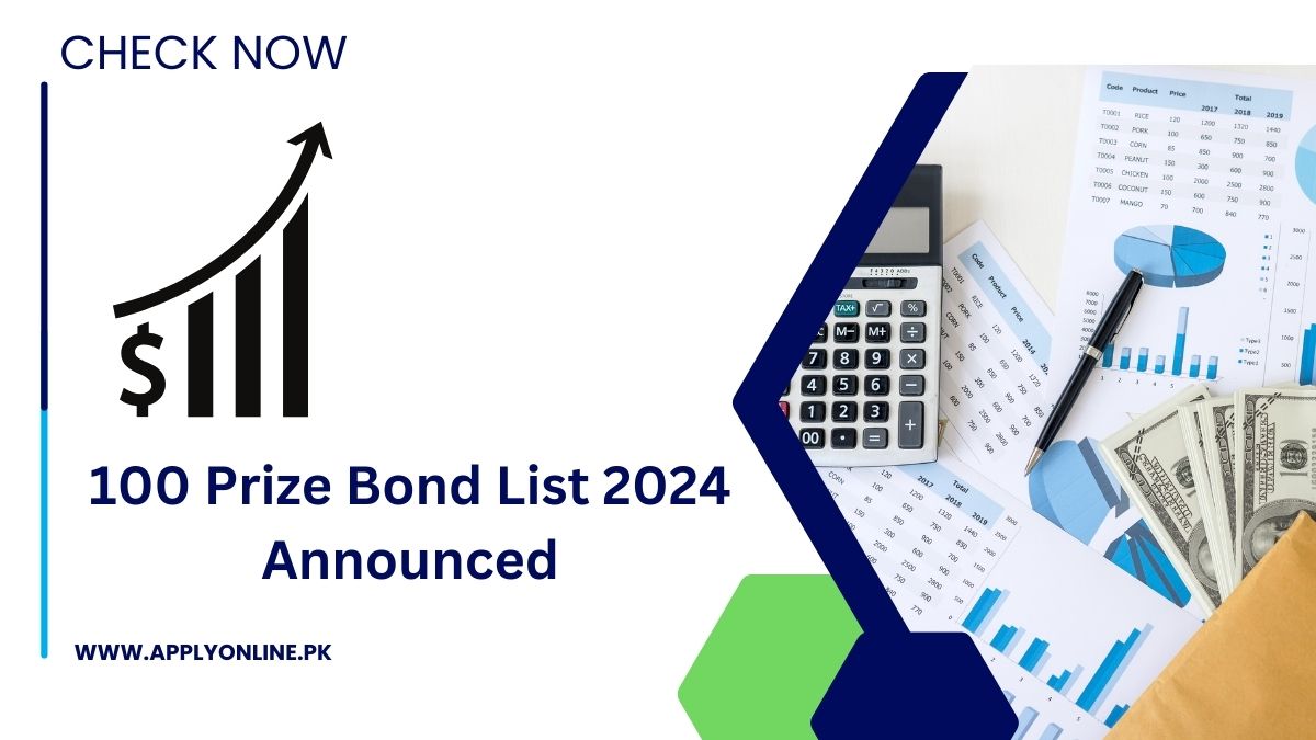 100 Prize Bond List 2024 Draw No 46 Lahore Today 15 May