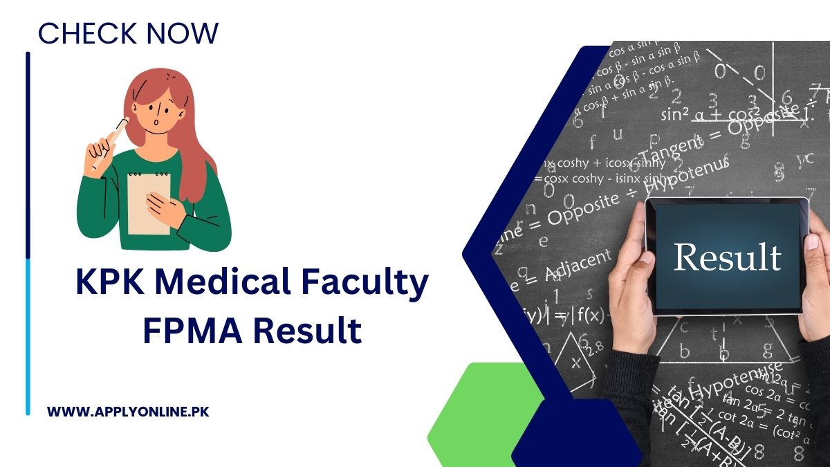KPK Medical Faculty FPMA Result 2024 Announced Date
