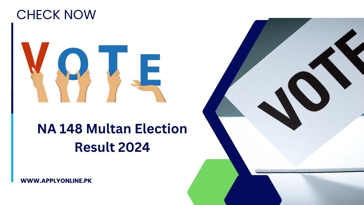 NA 148 Multan Election Result 2024