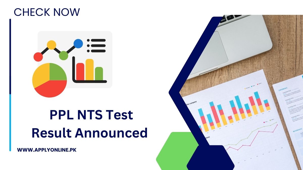 Pakistan Petroleum Limited PPL NTS Test Result 2024 Announced
