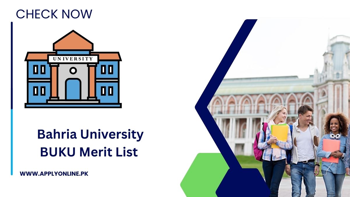 Bahria University BUKU Merit List 2024 Download PDF