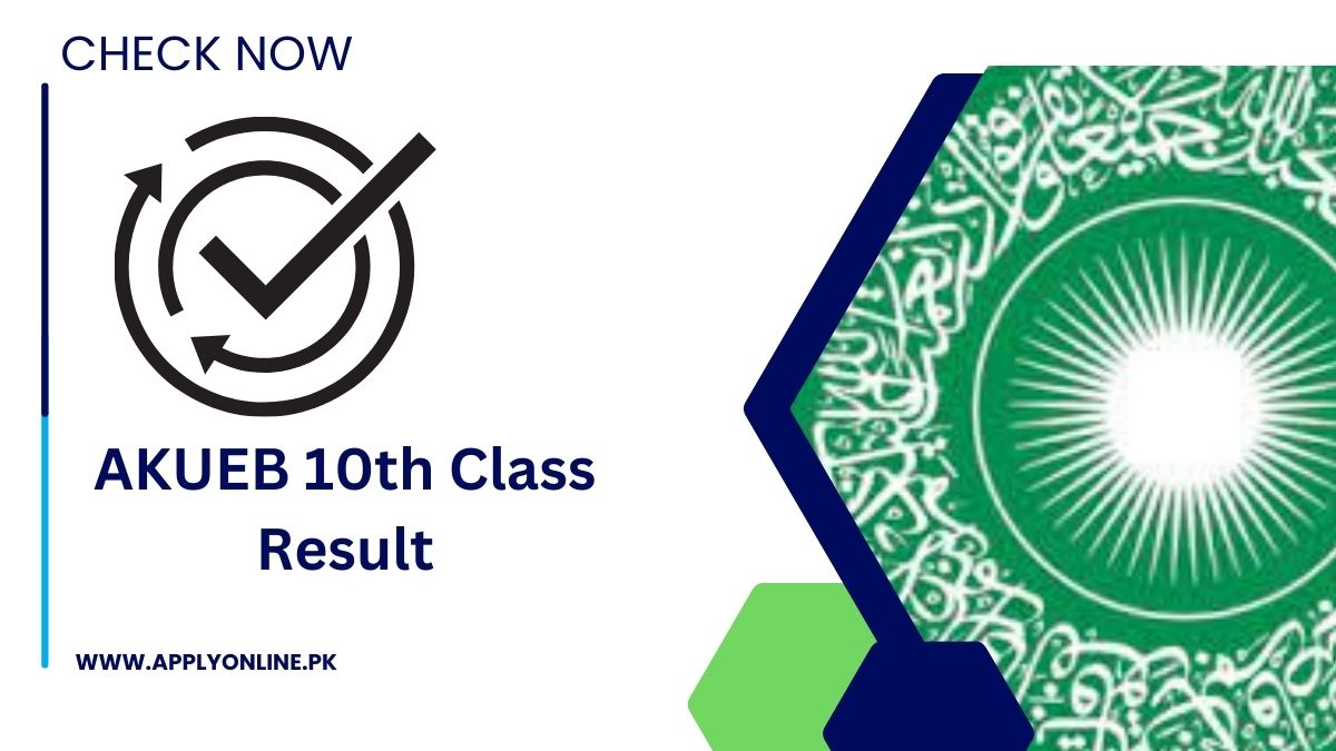 AKUEB 10th Class Result 2024