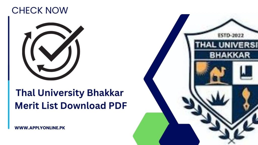 Thal University Bhakkar Merit List 2024 Download PDF