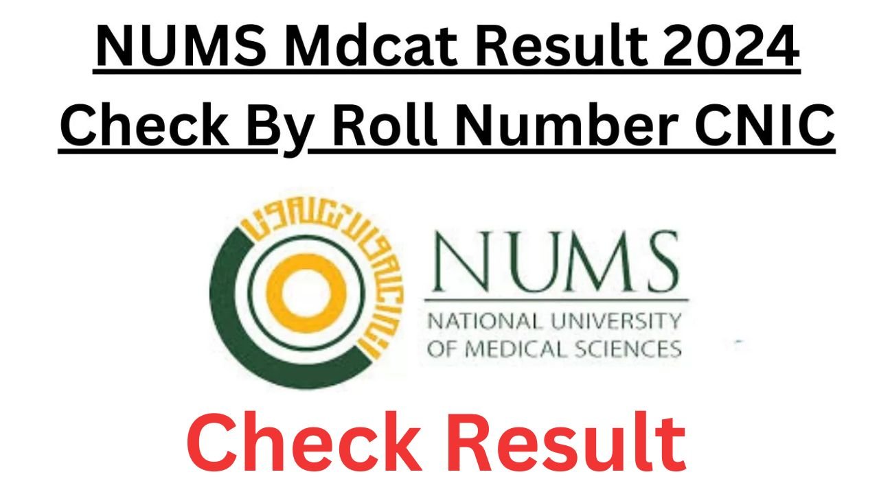 NUMS MDCAT Result 2024 pdf Download [Check Online]