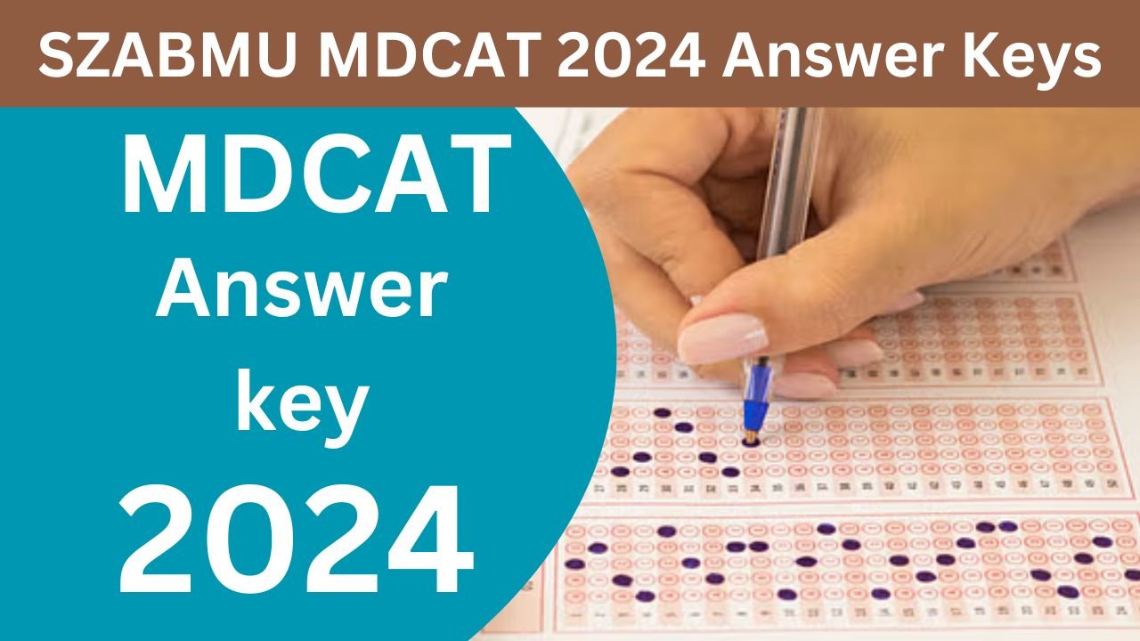 SZABMU MDCAT 2024 Answer Keys 22 September 2024